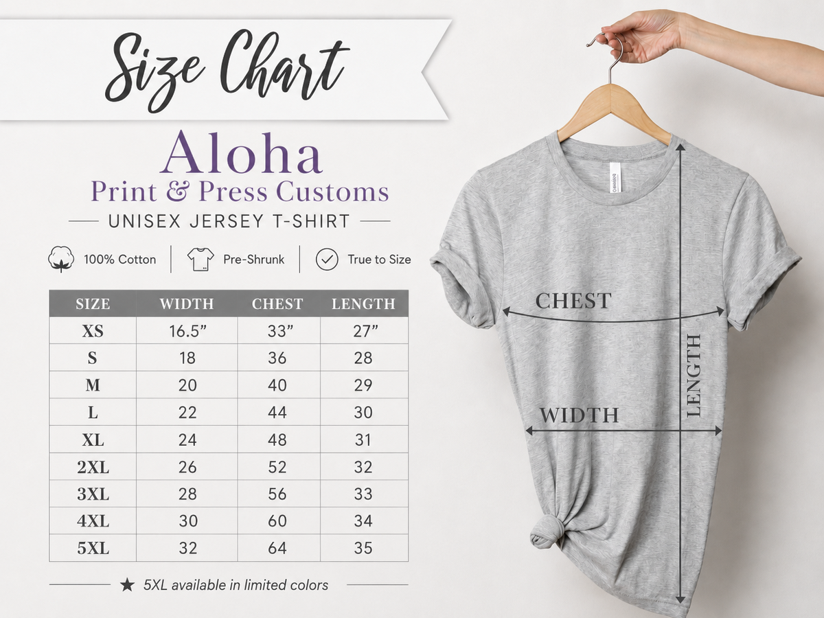 Aloha Print & Press Customs adult unisex T-shirt size chart with measurements XS through 5XL
