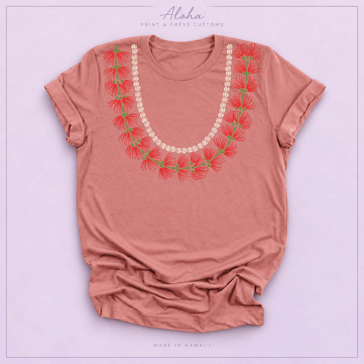 Mauve T-shirt featuring a ʻŌhiʻa Lehua and pikake lei design