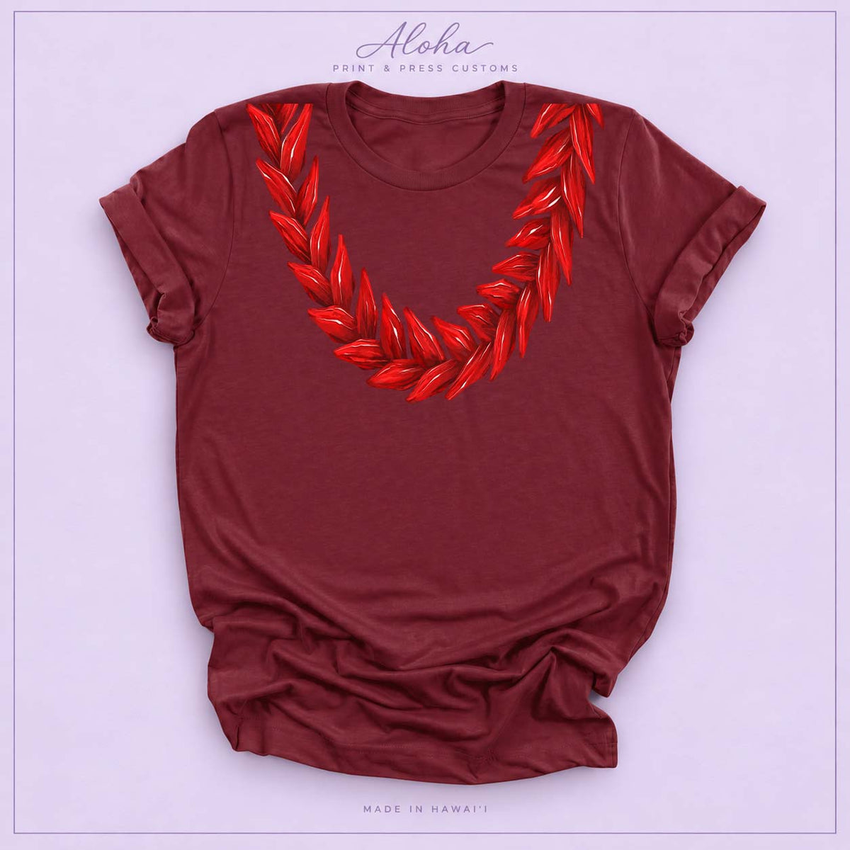 Maroon T-shirt featuring a red Ula Fala-inspired lei design