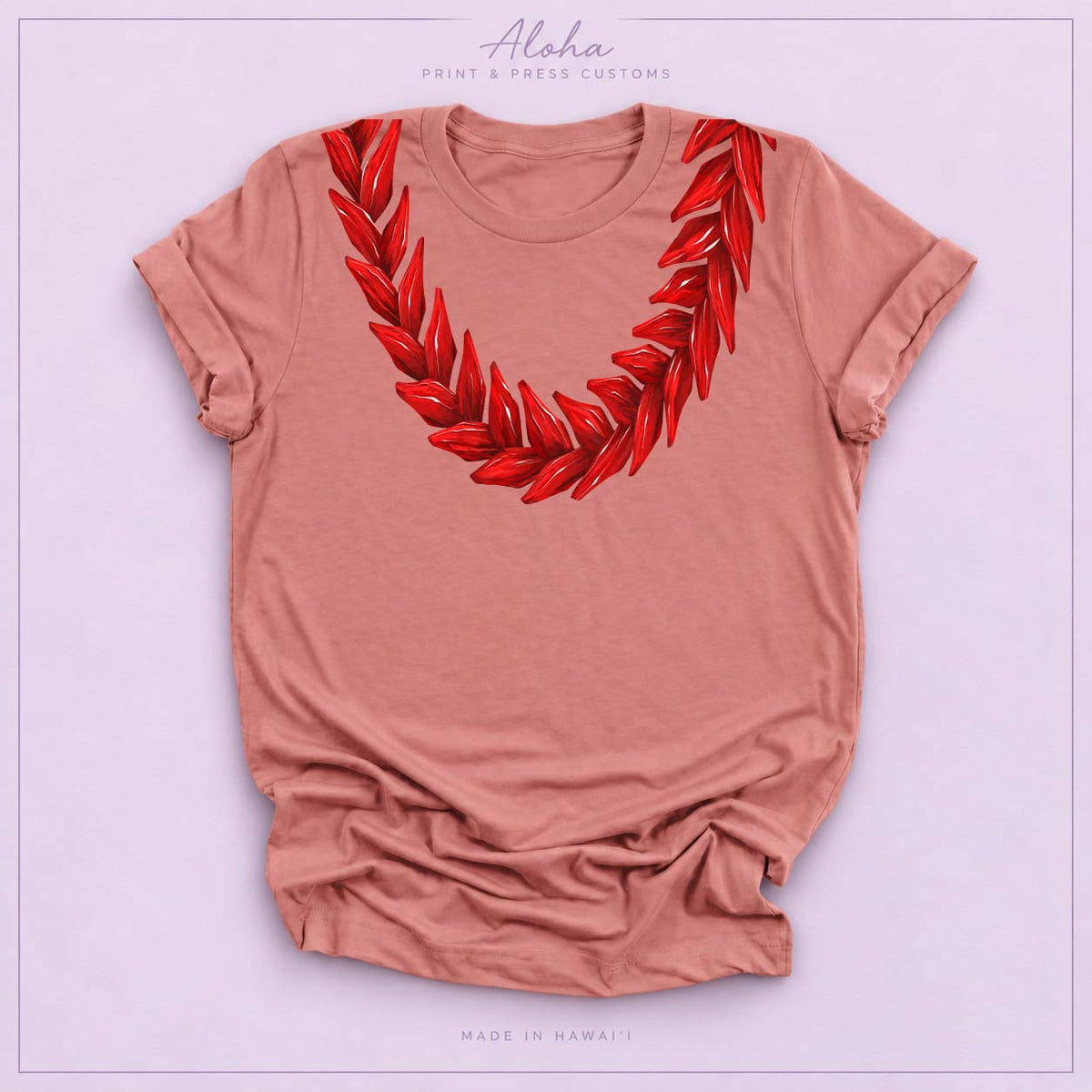 Mauve T-shirt featuring a red Ula Fala-inspired lei design